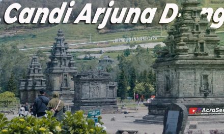 Candi Arjuna : Situs Tertua Dan Terindah Di Dataran Tinggi Dieng