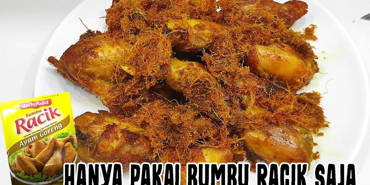 Ayam Goreng Bumbu Lengkuas Campuran Perpaduan Cita Rasa